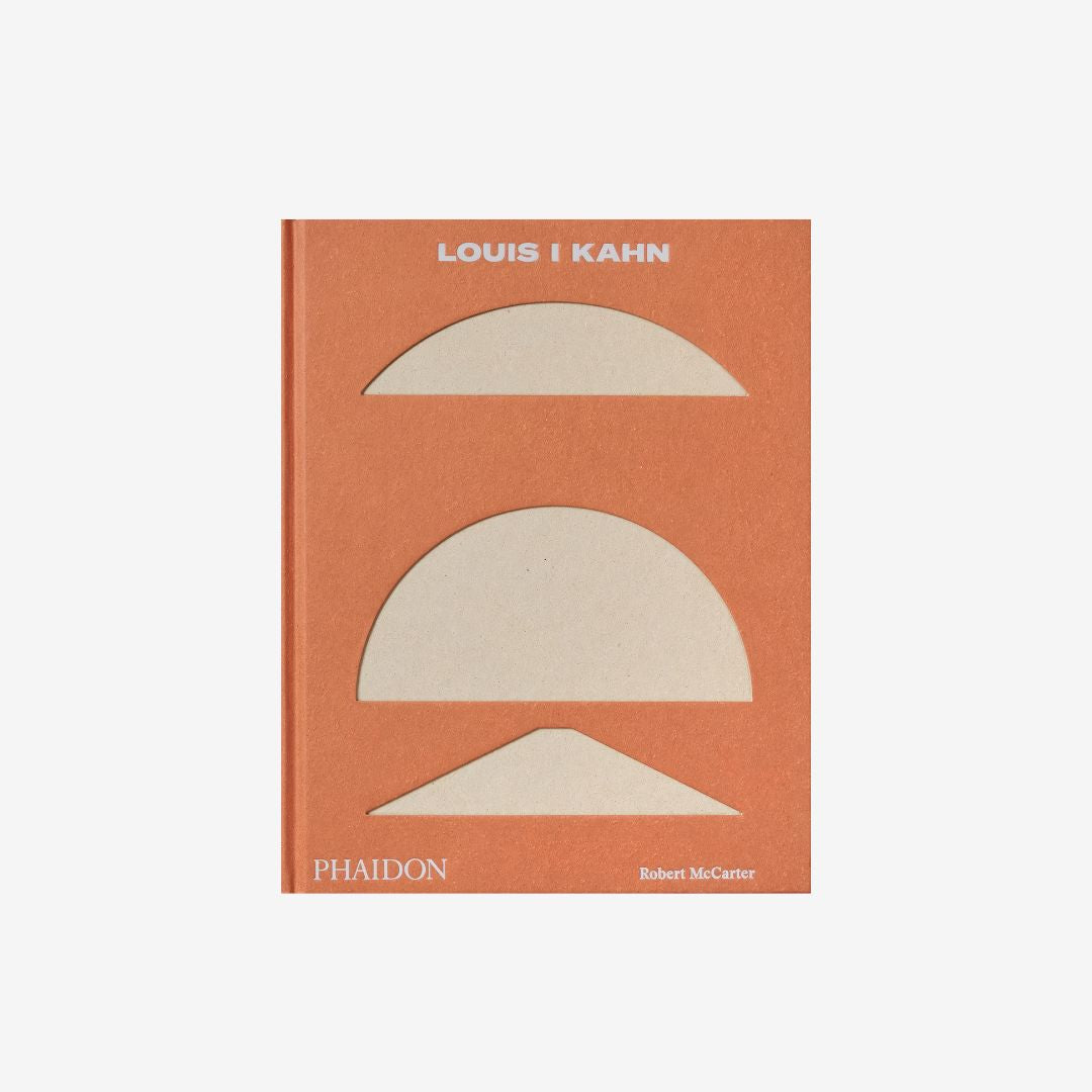Louis I. Kahn (Updated Monograph)