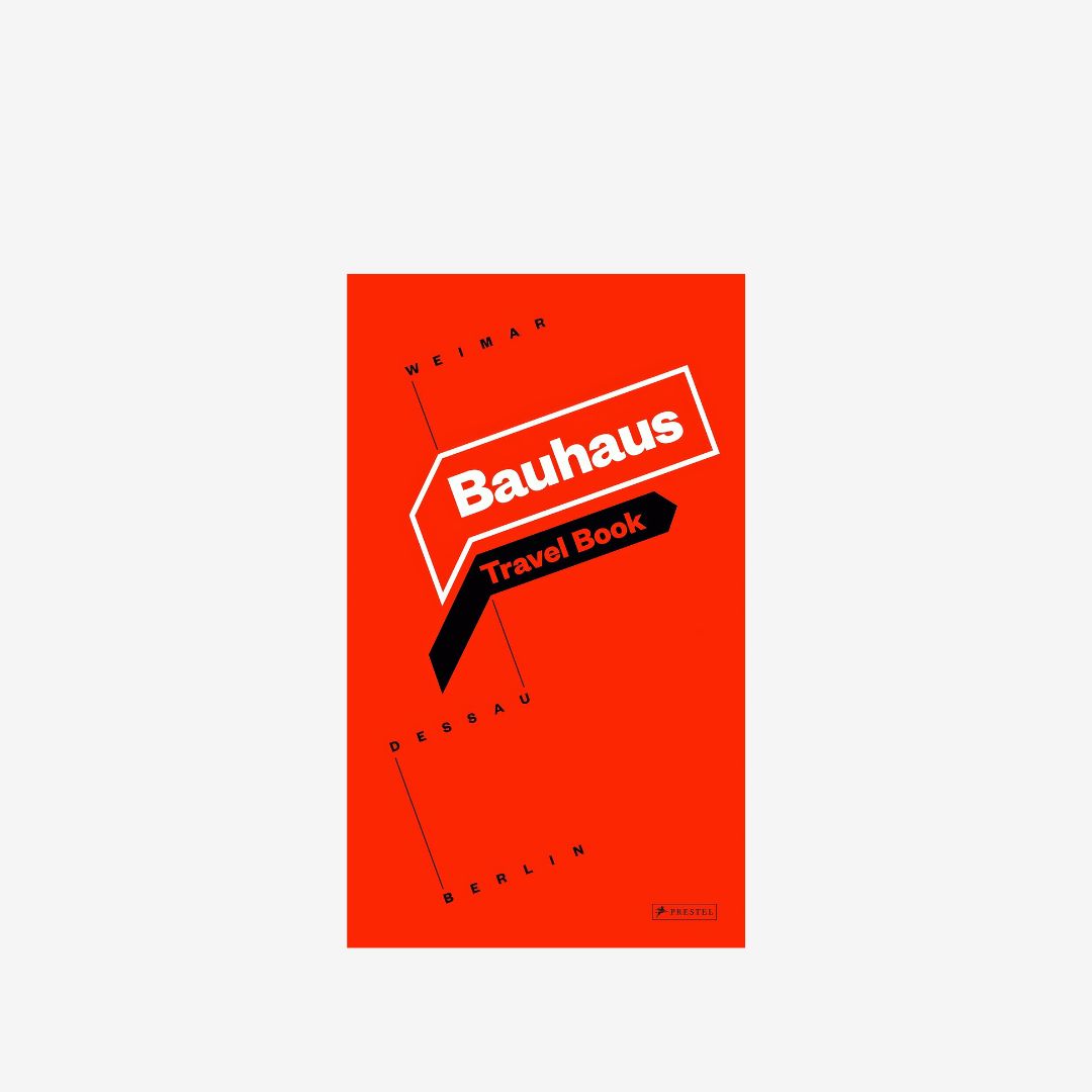 Bauhaus: Travel Book